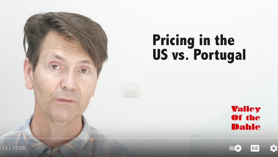 Valley of the Dahle – Portugal vs. US Pricing